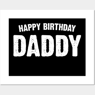 Happy birthday daddy Posters and Art